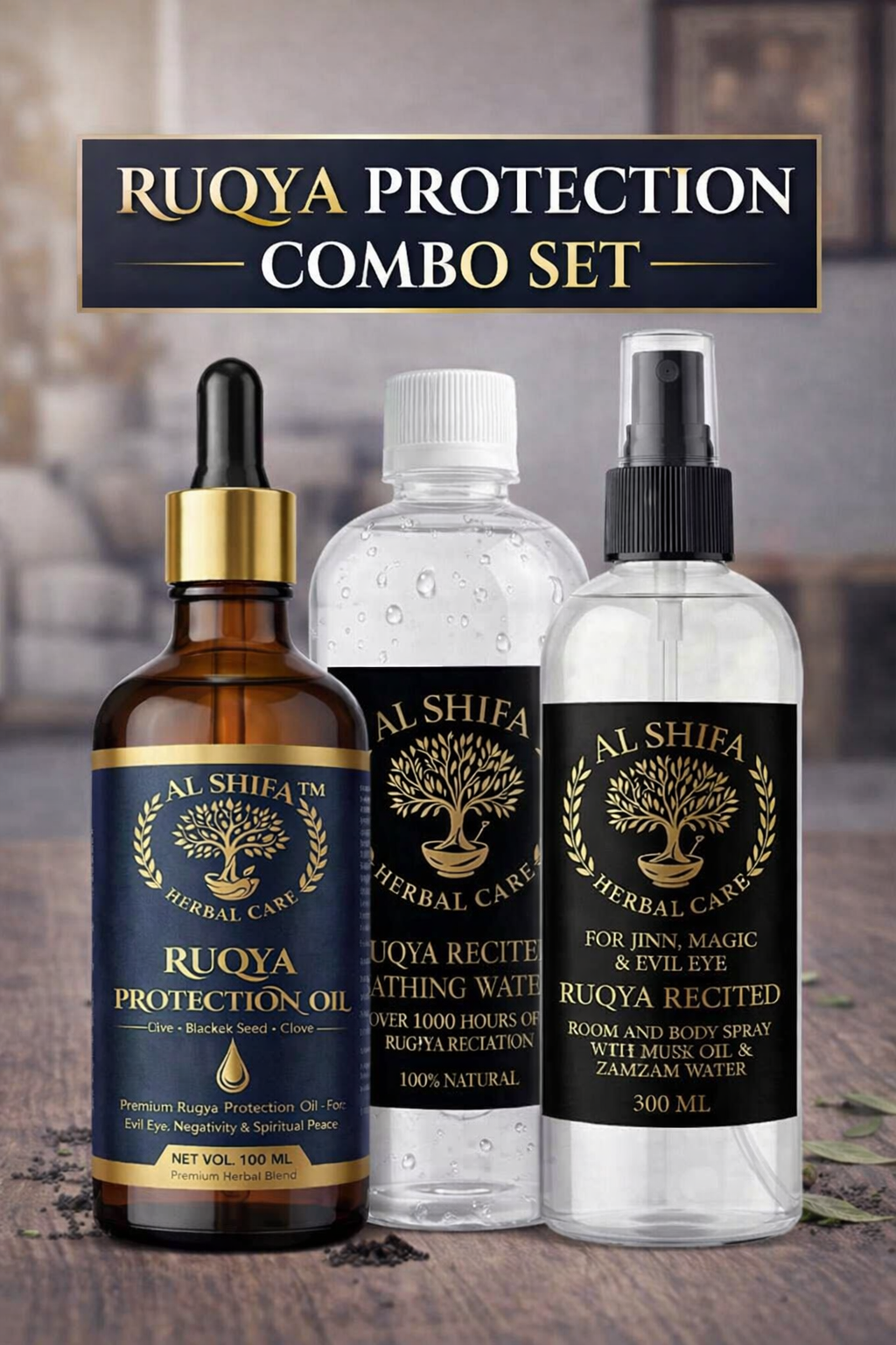 Ruqya Protection Combo Set – Nazar, Jinn & Sihr Se Hifazat (Oil + Water + Spray)